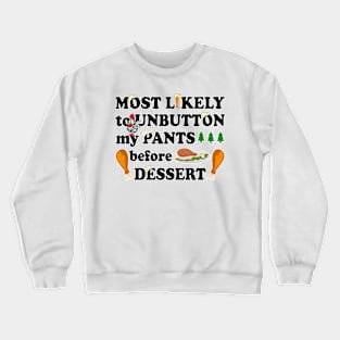 Funny Thanksgiving Saying Crewneck Sweatshirt